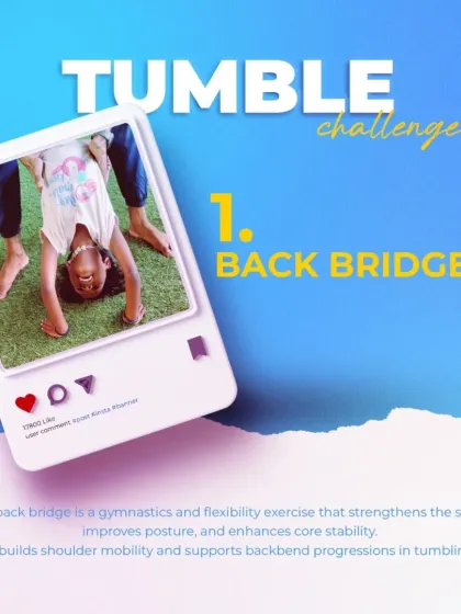 Tumble Challenge 1: The Back Bridge. This classic gymnastics exercise strengthens the spine, improves posture, and enhances core stability.