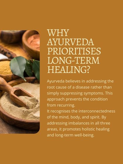 Why does Ayurveda prioritize long-term healing? Because it believes in addressing the root cause of a disease, not just suppressing symptoms. By addressing imbalances in mind, body, and spirit, it promotes holistic healing and long-term well-being.
