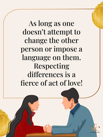 The key is respecting differences, not trying to change the other person. This respect is a fierce and beautiful act of love.