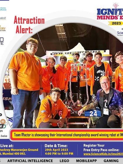 Attraction Alert for our Ignited Minds Expo. We featured the international award-winning robot from Team RFactor, drawing in crowds to see world-class student engineering.