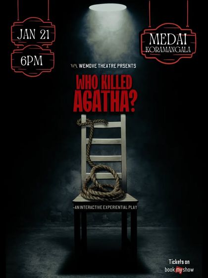 A minimalist and evocative poster for our show at Medai, Koramangala. The empty chair and rope hint at the dark mystery that awaits.