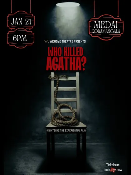 A minimalist and evocative poster for our show at Medai, Koramangala. The empty chair and rope hint at the dark mystery that awaits.