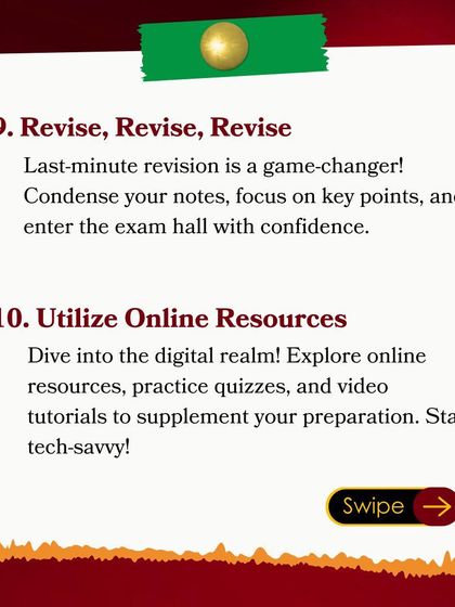 The final tips, 9 and 10, highlight the importance of last-minute revision and utilizing online resources like quizzes and video tutorials.