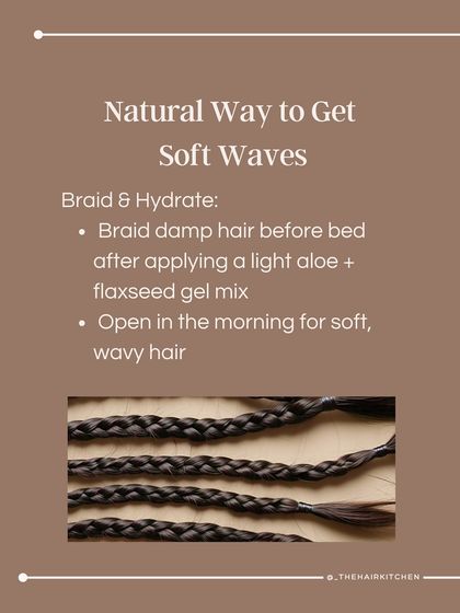 For soft, natural waves without a curling iron, try this simple braid and hydrate method. Before bed, apply a light gel of aloe and flaxseed to damp hair, braid it, and let it dry overnight for beautiful waves in the morning.