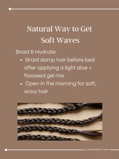 For soft, natural waves without a curling iron, try this simple braid and hydrate method. Before bed, apply a light gel of aloe and flaxseed to damp hair, braid it, and let it dry overnight for beautiful waves in the morning.