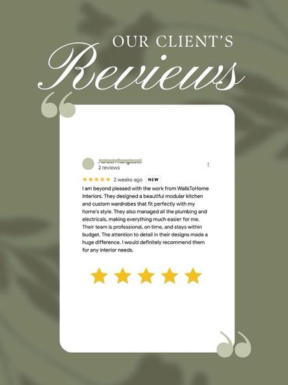 WallsToHome Interiors - Turnkey Home Interiors Our Clients' Reviews photo 3