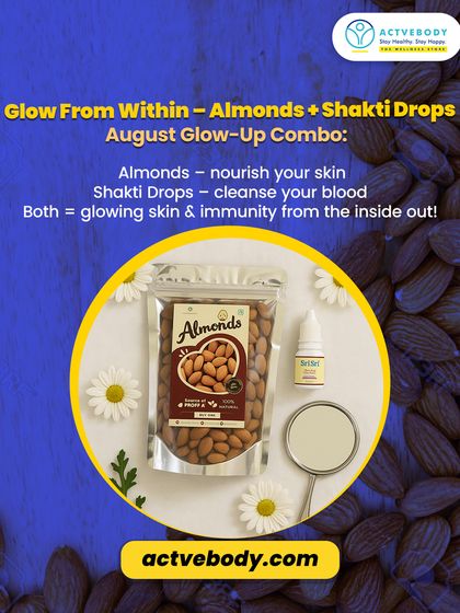 Here is my August glow-up combo for skin that glows from within. This image pairs almonds to nourish the skin with Shakti Drops to cleanse the blood, resulting in radiant skin and strong immunity.