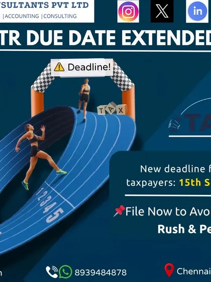 The ITR due date for non-audit taxpayers has been extended to September 15, 2025. I advise filing early to avoid the last-minute rush and potential penalties.