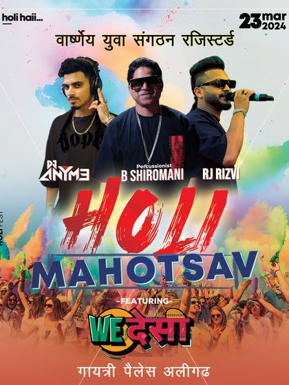 The poster for a massive 'Holi Mahotsav' in Aligarh with my band 'WeDesi'. This shows our capability to headline large-scale festive events.