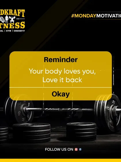 A simple reminder for your Monday: Your body loves you, so love it back by taking care of it.