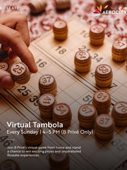 Join the fun from home with our exclusive B Privé virtual Tambola. It's a chance to connect with our community and win exciting prizes and unparalleled Roseate experiences.