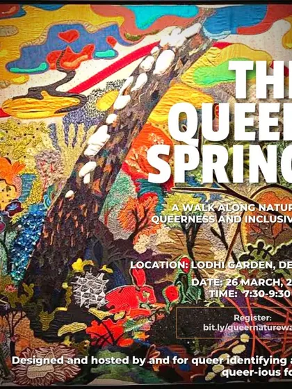 'The Queer Spring' was a walk along nature's own queerness and inclusivity. Hosted in Lodhi Garden, this walk was designed by and for queer-identifying folks to challenge ostracizing ideas and find solidarity in nature.