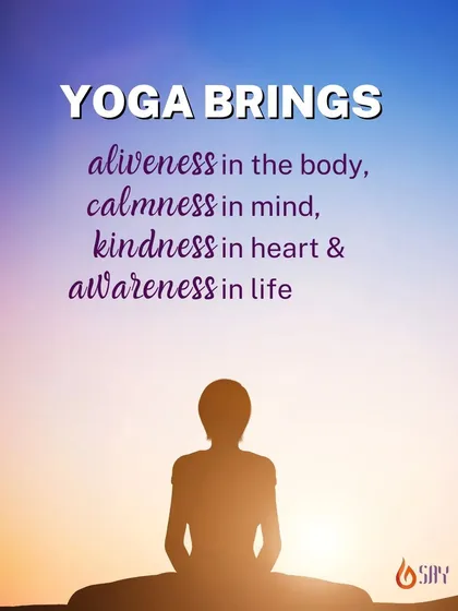 Yoga brings aliveness to the body, calmness to the mind, kindness to the heart, and awareness in life. It is a holistic practice for complete well-being.