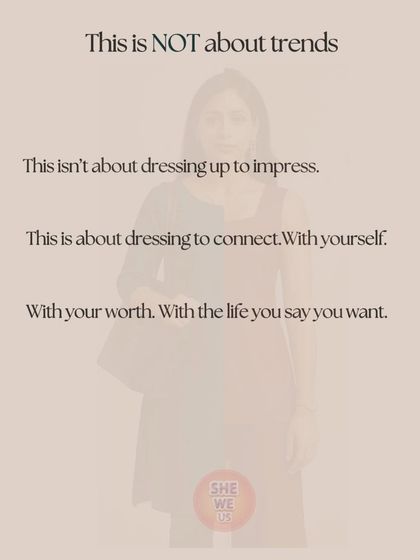 This is not about trends or impressing others. Conscious styling is about dressing to connect with yourself, your worth, and the life you want to create. It's an internal alignment that is reflected externally.