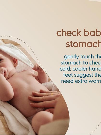 How can you tell if your baby is cold? A simple check of their stomach can tell you. If it feels cool, they may need an extra layer. Cooler hands and feet are normal, but a cool tummy is a better indicator of their core body temperature.