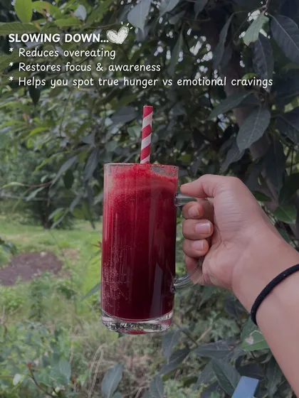 Slowing down to enjoy a fresh beetroot juice. Taking a moment to pause and sip mindfully helps reduce overeating and restores focus.