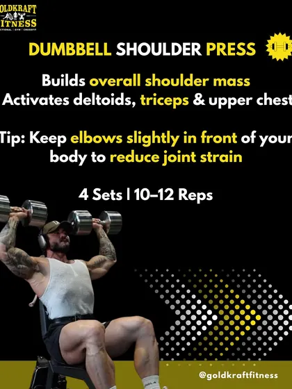 The Dumbbell Shoulder Press is a fundamental exercise for building overall shoulder mass. It activates your deltoids, triceps, and upper chest. Keep your elbows slightly in front of your body to reduce joint strain.