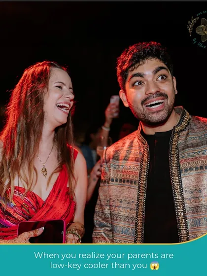 "When you realize your parents are low-key cooler than you." A candid, funny moment from a Sangeet night, capturing the joy of family celebrations.