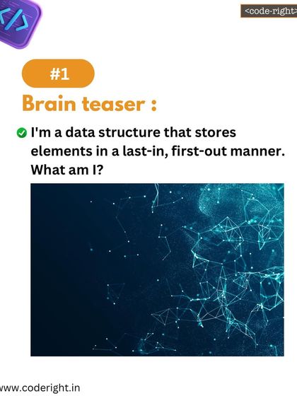Brain Teaser: I'm a data structure that stores elements in a last-in, first-out manner. What am I? This puzzle introduces the "stack" data structure, a key concept in computer science.