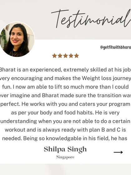 Shilpa's words about me being experienced, encouraging, and making the journey fun mean a lot. I always have a plan B and C to cater to your body and habits.