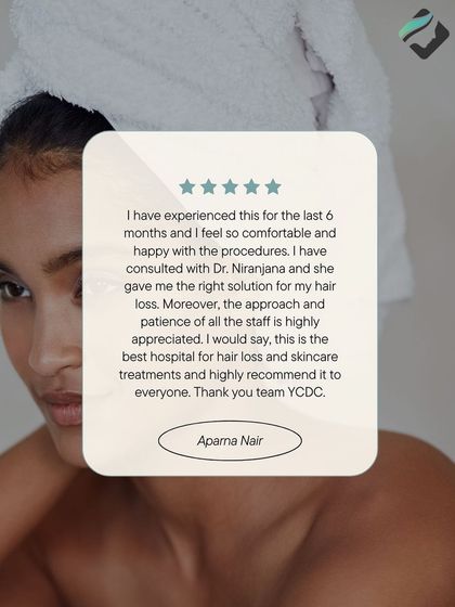 Aparna Nair shares her positive experience over the last 6 months, appreciating the right solution for her hair loss and the patient approach of the staff.