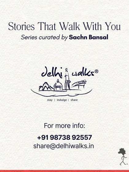 These are stories that walk with you, curated by me, Sachn Bansal. For more information on this series, feel free to get in touch.