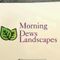 Morning Dews Landscapes