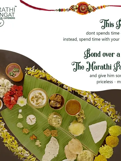 Make this Raksha Bandhan extra special. When your brother visits, welcome him with a full traditional meal from The Marathi Pangat, a gesture of love that he will always remember.