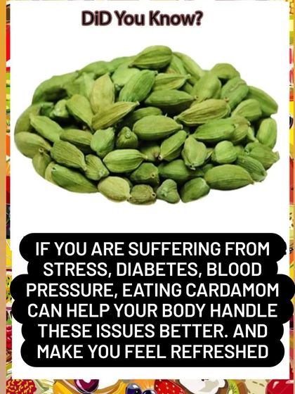 Did you know? Eating cardamom can help your body handle issues like stress, diabetes, and blood pressure better, leaving you feeling refreshed.