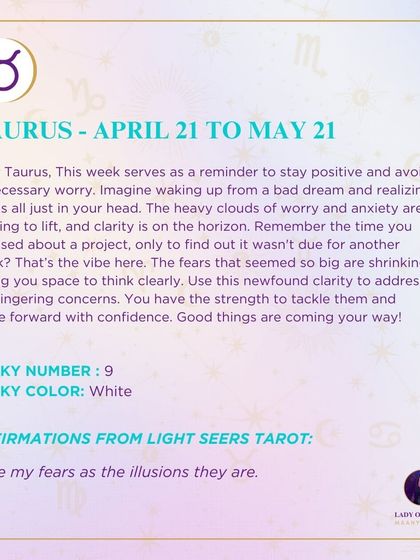 A weekly message for Taurus about staying positive and avoiding unnecessary worry. This reading reminds you that you have the strength to tackle your fears and move forward with confidence.