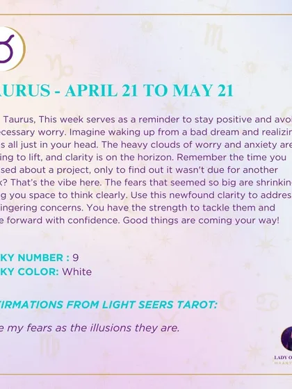 A weekly tarot prediction for Taurus. This week serves as a reminder to stay positive and avoid unnecessary worry. Good things are coming your way.