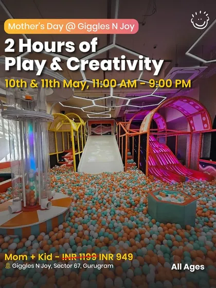 A Mother's Day special at Giggles N Joy, offering 2 hours of play and creativity for moms and kids to enjoy together.