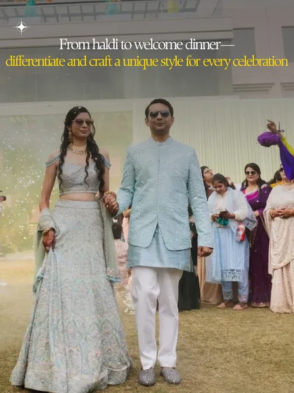 Differentiate and craft a unique style for every celebration, from Haldi to the welcome dinner. Each event is an opportunity to tell a different part of your style story.