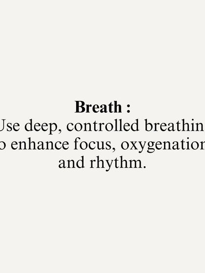 One of the core principles: Breath. We use deep, controlled breathing to enhance focus, oxygenation, and rhythm.