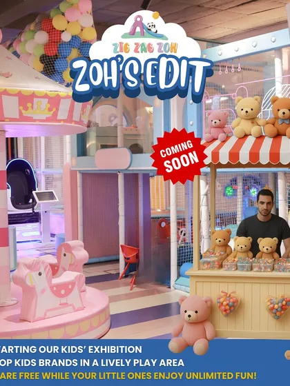 Coming soon! Zoh's Edit is our exclusive kids' exhibition, where parents can shop from top kids' brands while their little ones enjoy unlimited fun.