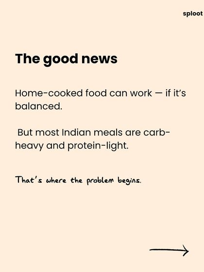 The good news is that home-cooked food can work if it's balanced. The problem is that most Indian meals are heavy on carbs and light on protein, which isn't ideal for dogs.
