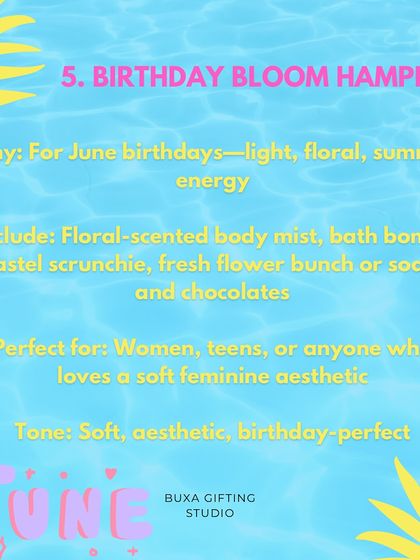 A "Birthday Bloom Hamper" idea for June birthdays, with a floral-scented body mist, bath bomb, and fresh flowers.