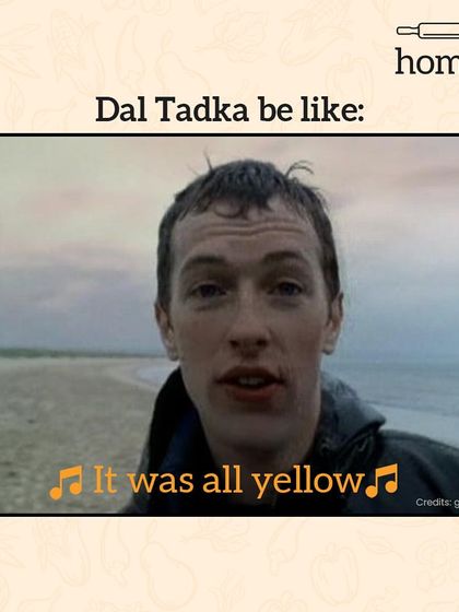 My Dal Tadka is a simple masterpiece. Cooked with yellow lentils and tempered with aromatic spices, it's so golden and comforting, it makes you want to sing "It was all yellow."