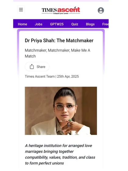 The Times of India, Etimes, and Times Ascent have chronicled my journey extensively, from receiving the Inspiring Entrepreneur Award to being ranked among the world's top 3 elite matchmakers. These articles detail my philosophy of creating 'organic connections' and building a heritage institution for arranged love marriages.