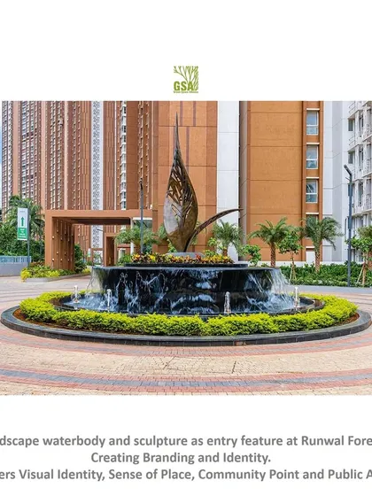 The entry feature at Runwal Forest, where a landscape waterbody and a nature-inspired sculpture create a strong brand identity. This roundabout serves as a landmark, fostering a sense of place and visual identity from the moment residents and visitors arrive.