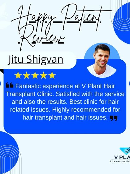 Jitu Shigvan calls his time with us a "fantastic experience." He expresses satisfaction with both the service and the results, highly recommending our clinic for all hair-related issues.