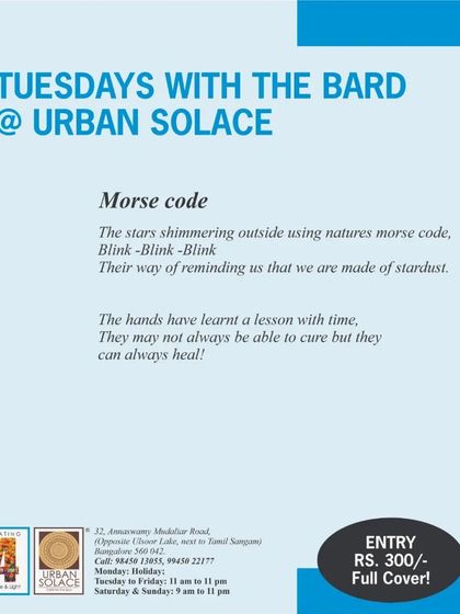 "Morse code" by one of our talented poets. A short, beautiful verse reminding us that we are made of stardust and that hands can heal.