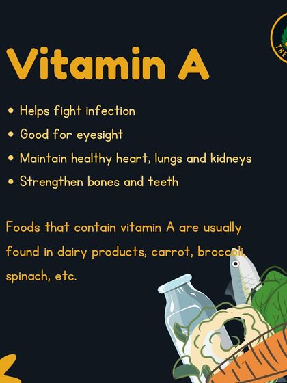 Vitamin A is crucial for fighting infection, good eyesight, and strengthening bones. Find it in carrots, broccoli, spinach, and dairy products.