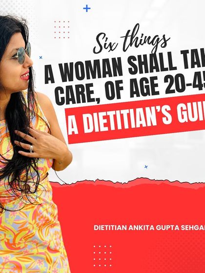 As a dietitian with 15 years of experience, I've seen how crucial it is for women to establish healthy habits during their 20s, 30s, and 40s for lifelong well-being.