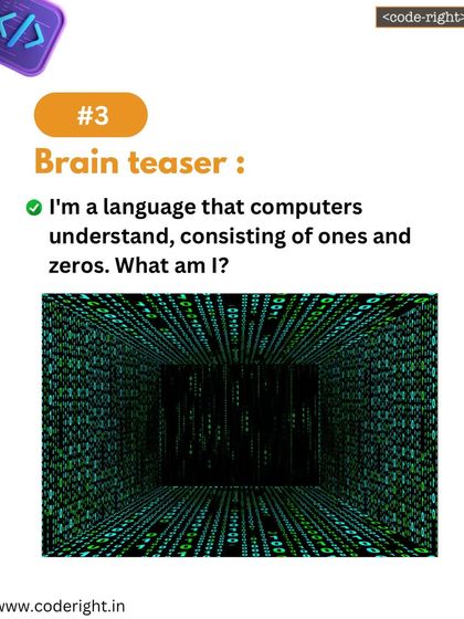 Brain Teaser: I'm a language that computers understand, consisting of ones and zeros. What am I? Another fun riddle to teach kids about the concept of binary code.