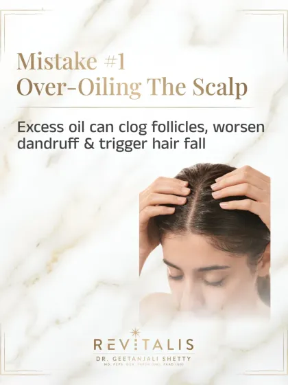 Mistake number one is over-oiling the scalp. While oiling has benefits, excess oil can clog follicles, attract dirt, worsen conditions like dandruff, and ultimately lead to more hair fall. It's about balance, not excess.
