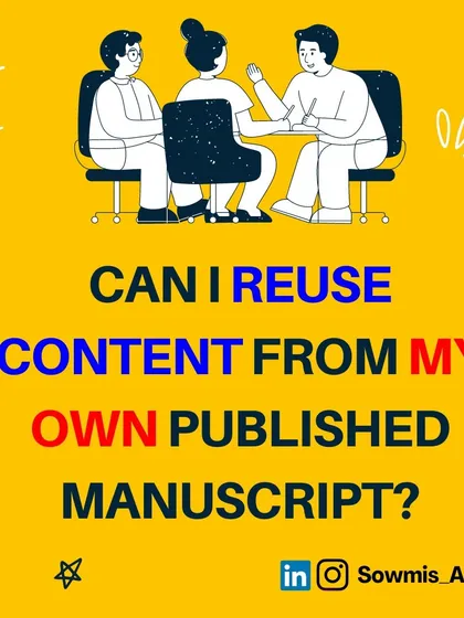 A common question I get is whether you can reuse content from your own published manuscript. This post explains why the answer is no. It's a form of self-plagiarism, and it can violate copyright and journal policies.