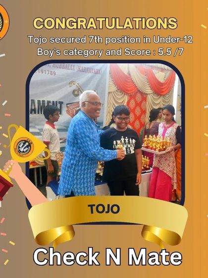 Congratulations to Tojo for securing 7th rank with an impressive score of 5.5/7 in the Under-12 category at the SCMA Trophy Rapid Chess Tournament.