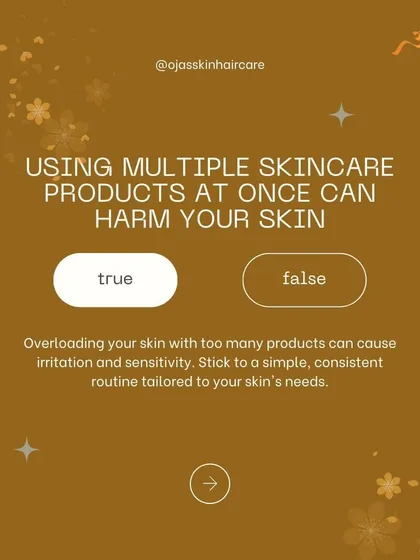 Can using multiple skincare products at once harm your skin? True. Overloading your skin can cause irritation and sensitivity. A simple, consistent routine tailored to your skin’s needs is best.