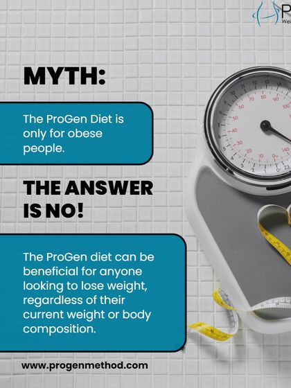 Myth: The ProGen Diet is only for obese people. The answer is no. Our program is beneficial for anyone looking to lose weight, regardless of their starting point.